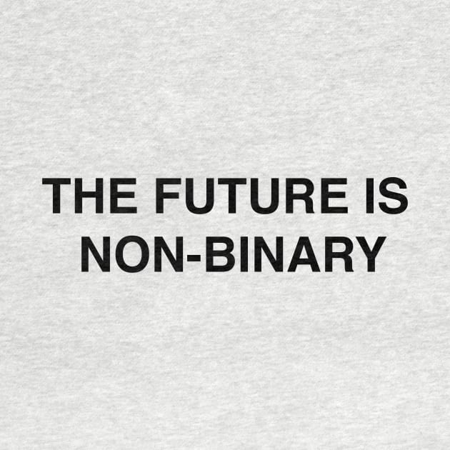 The Future is Non-Binary - NB Pride shirt by adorpheus